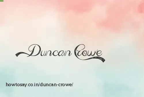 Duncan Crowe