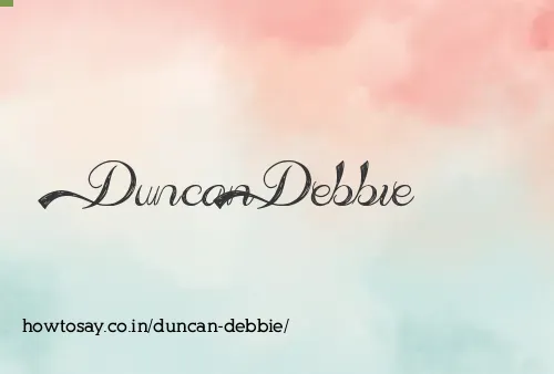 Duncan Debbie