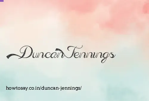 Duncan Jennings