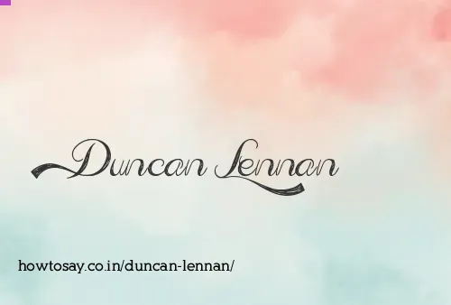Duncan Lennan