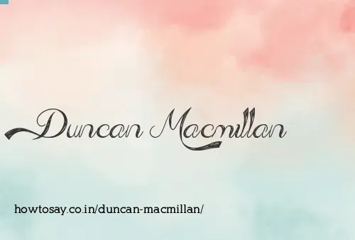 Duncan Macmillan