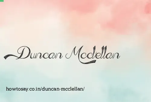 Duncan Mcclellan