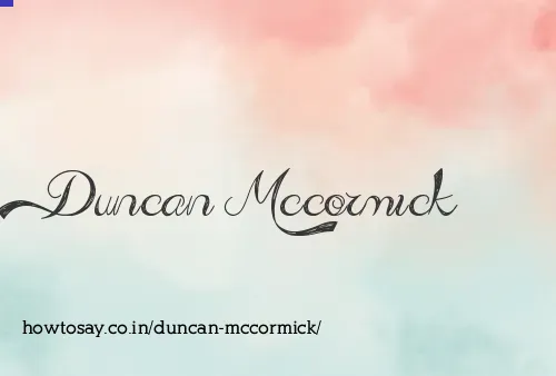 Duncan Mccormick