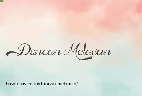 Duncan Mclaurin
