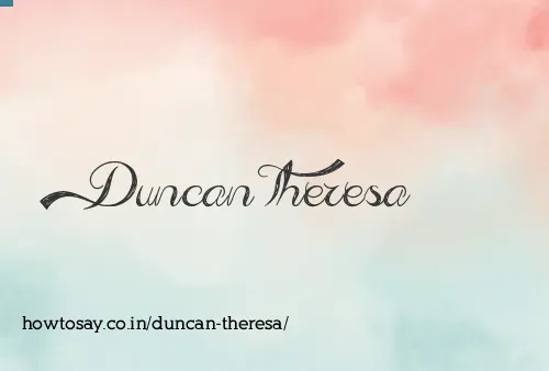 Duncan Theresa