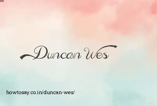 Duncan Wes