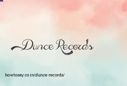 Dunce Records