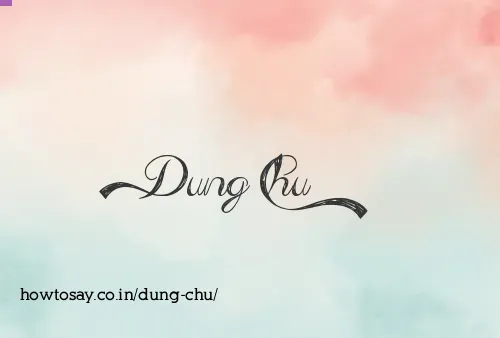 Dung Chu