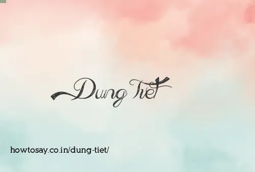 Dung Tiet