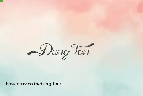Dung Ton