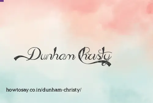Dunham Christy