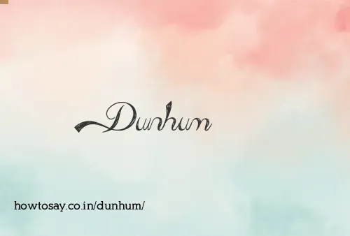 Dunhum