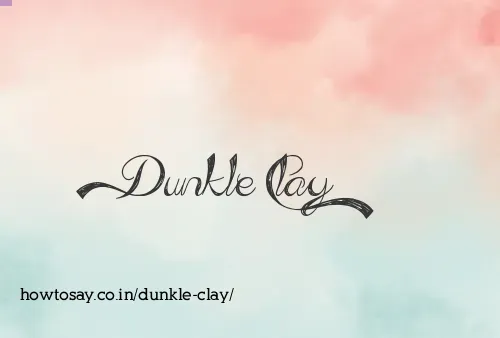 Dunkle Clay