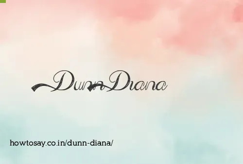 Dunn Diana