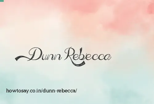 Dunn Rebecca