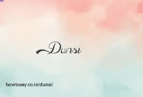 Dunsi