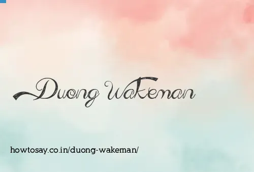 Duong Wakeman