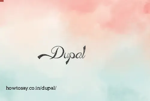 Dupal