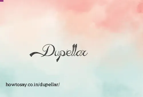 Dupellar