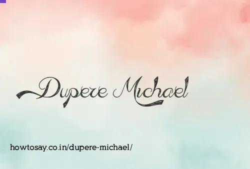 Dupere Michael