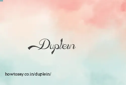 Duplein