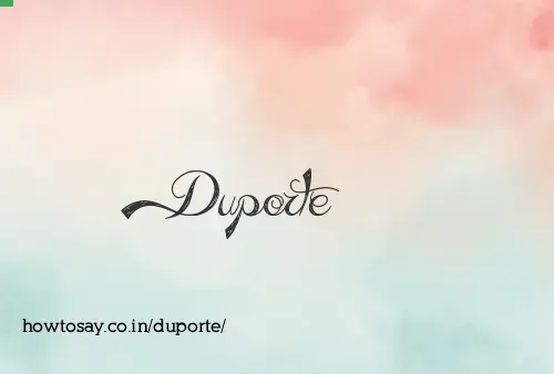Duporte