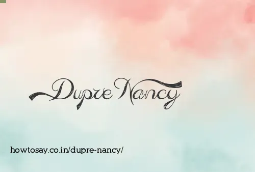 Dupre Nancy