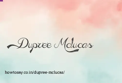 Dupree Mclucas
