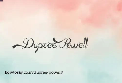 Dupree Powell