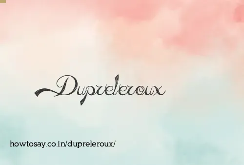 Dupreleroux