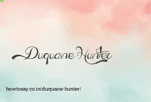 Duquane Hunter