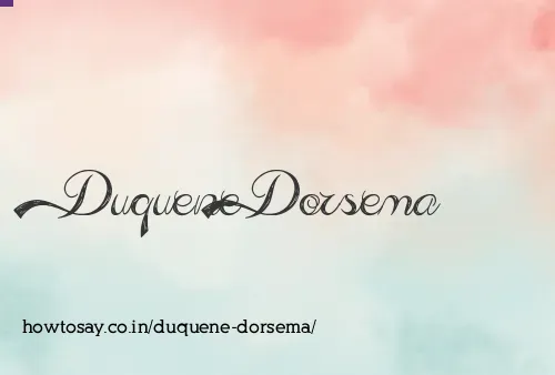 Duquene Dorsema