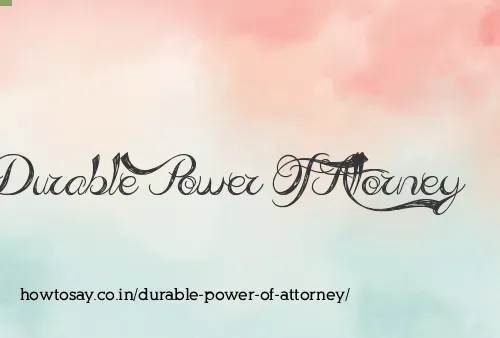 Durable Power Of Attorney