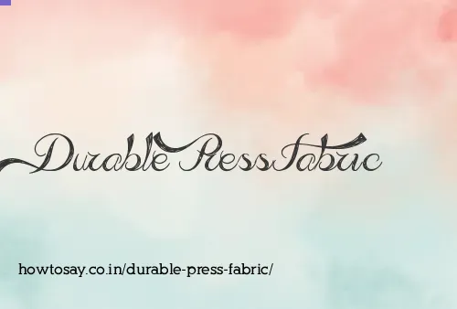Durable Press Fabric