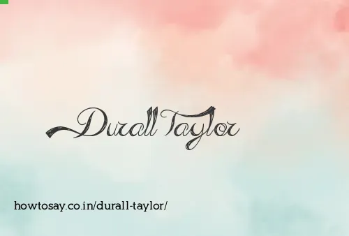 Durall Taylor