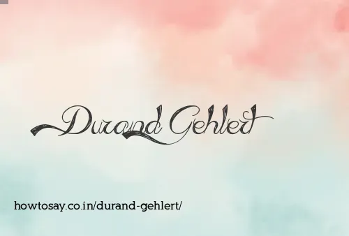 Durand Gehlert