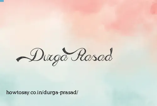 Durga Prasad