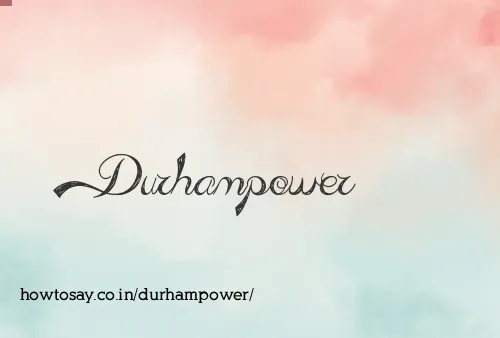 Durhampower