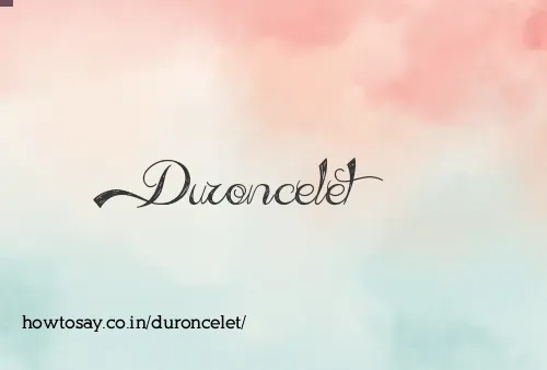 Duroncelet