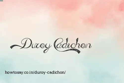 Duroy Cadichon