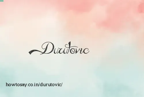 Durutovic