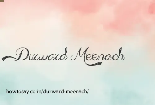 Durward Meenach