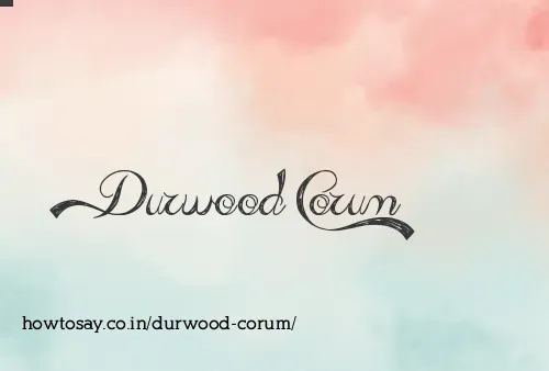 Durwood Corum