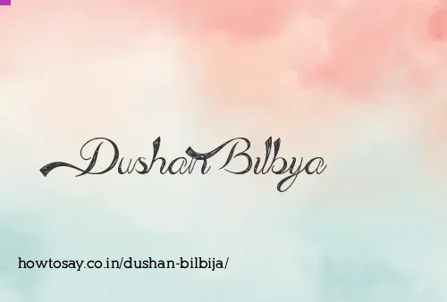 Dushan Bilbija