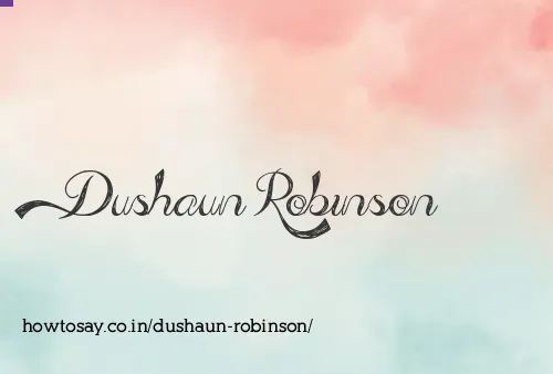 Dushaun Robinson