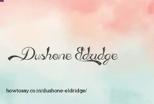 Dushone Eldridge