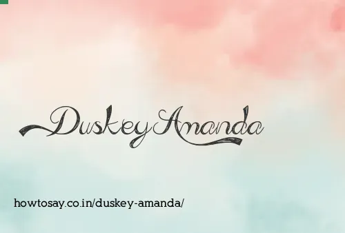 Duskey Amanda