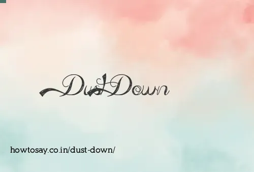 Dust Down