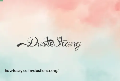 Dustie Strang