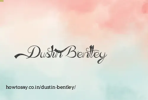 Dustin Bentley